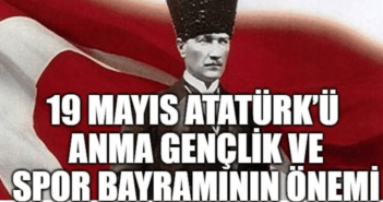 19 Mayıs 1919 Önemi Nedir