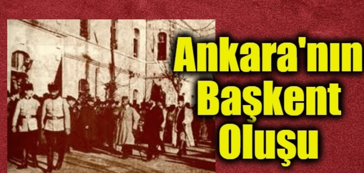 Ankara Nasıl Başkent Oldu