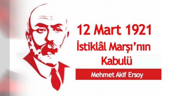 12 Mart İstiklal Marşı'nın Kabulü Konuşma Metinleri