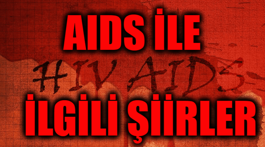 AIDS İle İlgili Şiirler