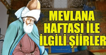 Mevlânâ Haftası İle İlgili Şiirler